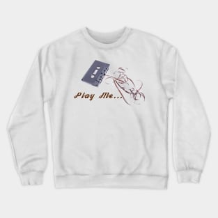 Play Me! Crewneck Sweatshirt